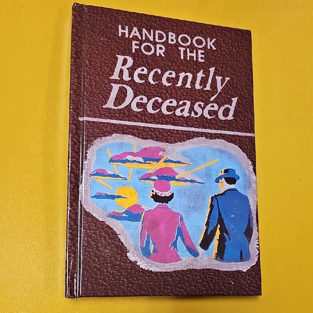 Handbook for the Recently Deceased Guidebook